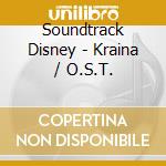 Soundtrack Disney - Kraina / O.S.T. cd