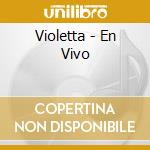 Violetta - En Vivo cd musicale di Violetta