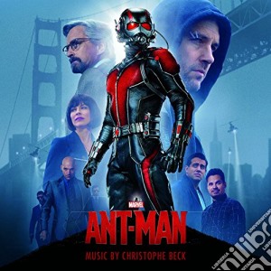 Christophe Beck - Ant Man cd musicale di Christophe Beck