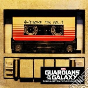 Guardians Of The Galaxy: Awesome Mix Vol. 1 cd musicale di O.s.t.