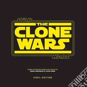 (LP Vinile) Kevin Kiner - Star Wars - The Clone Wars lp vinile di Kevin Kiner