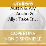 Austin & Ally - Austin & Ally: Take It From The Top