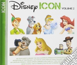 Disney Icon Vol.2 / Various cd musicale
