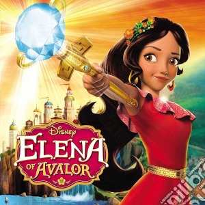 Disney: Elena Of Avalor / O.S.T. cd musicale