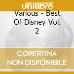 Various - Best Of Disney Vol. 2 cd