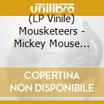 (LP Vinile) Mousketeers - Mickey Mouse March (10