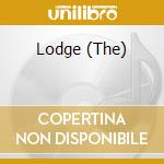 Lodge (The) cd musicale