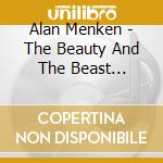 Alan Menken - The Beauty And The Beast (Deluxe Edition) (2 Cd)