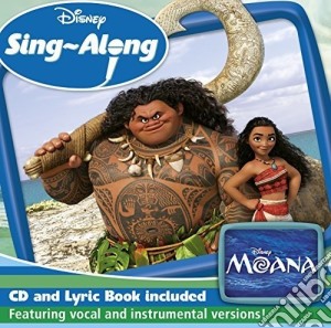 Disney Sing-Along: Moana / Various cd musicale di Walt Disney