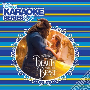 Disney's Karaoke Series: The Beauty And The Beast / Various cd musicale