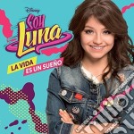 Soy Luna - La Vida Es Un Sueno (2 Cd)