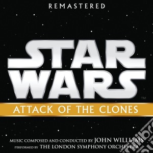 John Williams - Star Wars: Attack Of The Clones cd musicale di John Williams