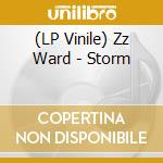 (LP Vinile) Zz Ward - Storm