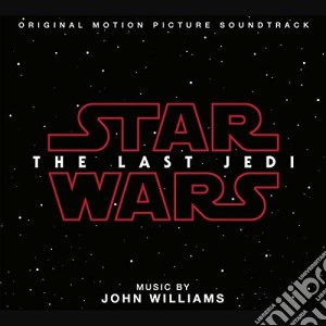 John Williams - Star Wars - The Last Jedi cd musicale di John Williams