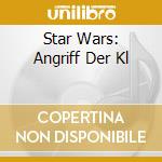 Star Wars: Angriff Der Kl cd
