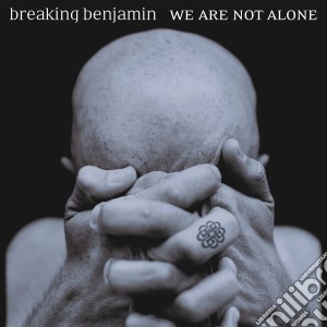 Breaking Benjamin - We Are Not Alone cd musicale di Breaking Benjamin