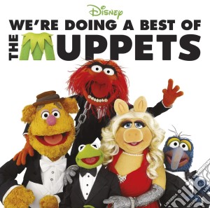 Muppets: We'Re Doing A Best Of / Various cd musicale di Muppets