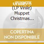 (LP Vinile) Muppet Christmas Carol (The) (12') vinile