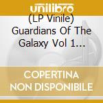 (LP Vinile) Guardians Of The Galaxy Vol 1 O.S.T. (2 Lp) lp vinile di Universal Import
