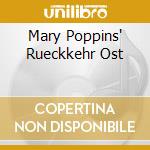 Mary Poppins' Rueckkehr Ost cd musicale di Walt Disney Records