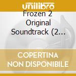 Frozen 2 Original Soundtrack (2 Cd) cd musicale