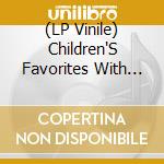 (LP Vinile) Children'S Favorites With Mickey And Pals (Red Vinyl) / Various vinile