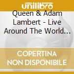 Queen & Adam Lambert - Live Around The World (2 Cd) cd