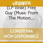 (LP Vinile) Free Guy (Music From The Motion Picture) vinile