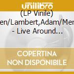 (LP Vinile) Queen/Lambert,Adam/Mercury - Live Around Th(Lp/Rsd Excl) vinile