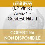 (LP Vinile) Area21 - Greatest Hits 1 lp vinile
