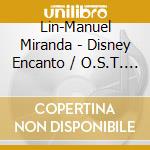Lin-Manuel Miranda - Disney Encanto / O.S.T. (France) cd musicale