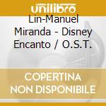 Lin-Manuel Miranda - Disney Encanto / O.S.T. cd