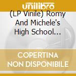 (LP Vinile) Romy And Michele's High School Reunion / Ost vinile