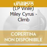 (LP Vinile) Miley Cyrus - Climb vinile