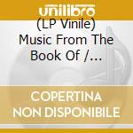 (LP Vinile) Music From The Book Of / Ost vinile