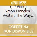 (LP Vinile) Simon Franglen - Avatar: The Way Of Water lp vinile