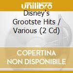 Disney's Grootste Hits / Various (2 Cd) cd