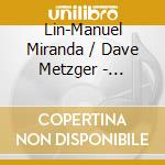 Lin-Manuel Miranda / Dave Metzger - Mufasa. The Lion King / O.S.T. cd
