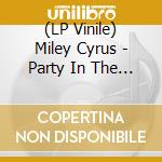 (LP Vinile) Miley Cyrus - Party In The U.S.A. (Clear/Glitter Vinyl) (7") vinile