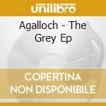 Agalloch - The Grey Ep cd