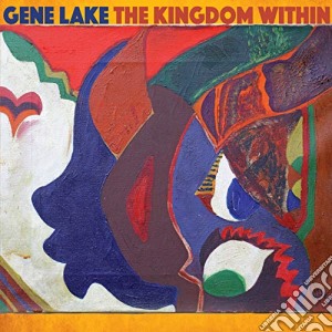 Gene Lake - The Kingdom Within cd musicale di Gene Lake