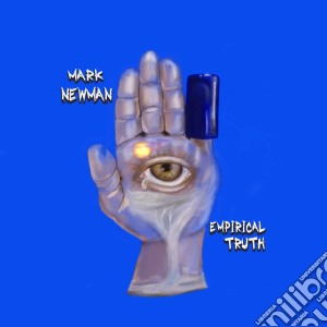 Mark Newman - Empirical Truth cd musicale
