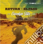 (LP Vinile) Carolyn Sills Combo (The) - Return To El Paso