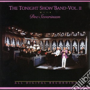 Doc Severinsen - The Tonight Show Band Volume 2 cd musicale di Doc Severinsen