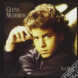 Glenn Medeiros - Not Me cd musicale di Medeiros Glenn