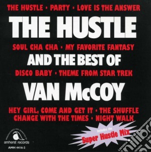 Van McCoy - The Hustle And The Best Of Van Mccoy cd musicale di Van Mccoy