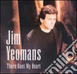 Jim Yeomans - There Goes My Heart