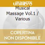 Musical Massage Vol.1 / Various cd