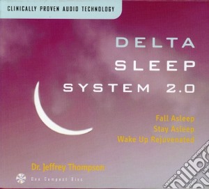 Jeffrey Thompson - Delta Sleep System 2.0 cd musicale di Jeffrey Thompson