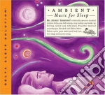Jeffrey Thompson - Ambient Music For Sleep cd